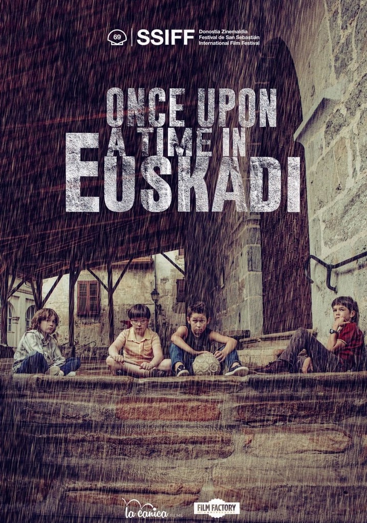 Érase una vez en Euskadi watch stream online